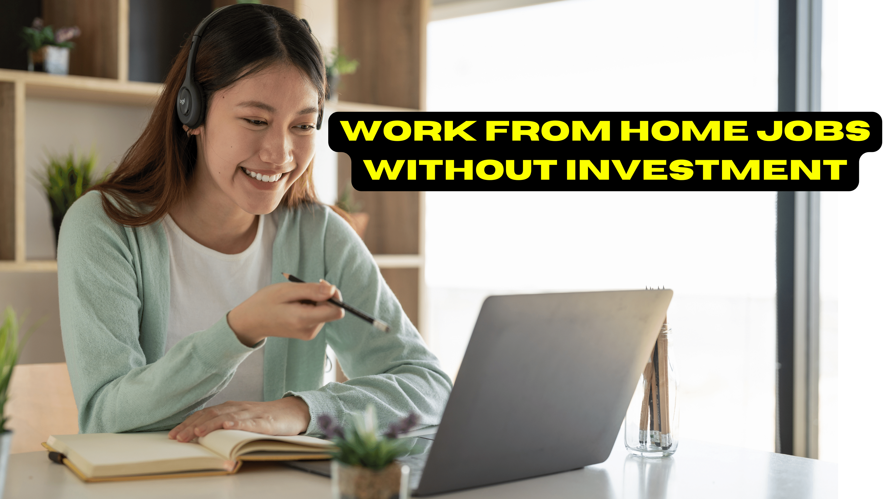 Work from home jobs without investment